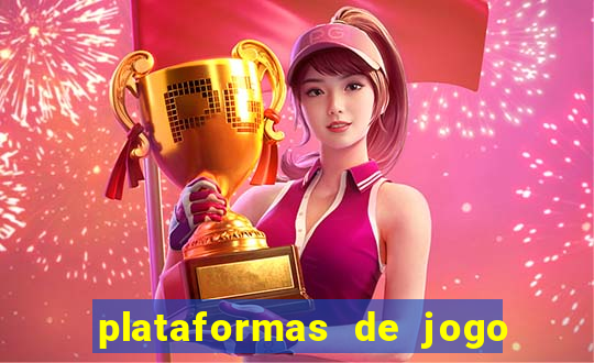 plataformas de jogo que pagam no cadastro